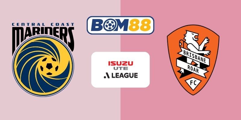 BOM88 Soi kèo Central Coast vs Brisbane 15h00 ngày 31/12/2025 - A League